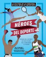 Héroes Del DePorte (Sports Heroes)