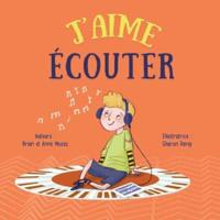 J'Aime Écouter (I Like to Listen)
