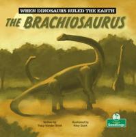 The Brachiosaurus