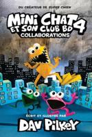Mini Chat Et Son Club Bd: N° 4 - Collaborations