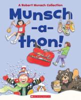 Munsch-a-Thon (Combined Volume)