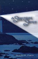 A Searchlight and A Silence
