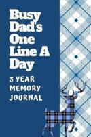 Busy Dad's One Line A Day Three Year Memory Journal