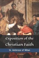 Exposition of the Christian Faith