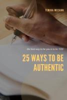 25 Ways to Be Authentic