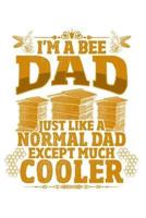 Bee Dads Are Cool