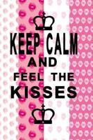 Notizbuch Keep Calm and Feel the Kisses