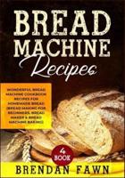 Bread Machine Recipes