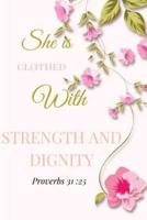 She Is Clothed With Strength and Dignity. Proverbs 31