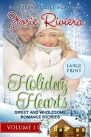 Holiday Hearts Volume One: Large Print Edition