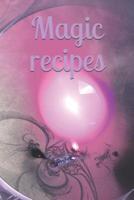 Magic Recipes