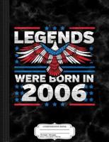 Legends Were Born in 2006 Patriotic Birthday