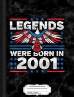 Legends Were Born in 2001 Patriotic Birthday