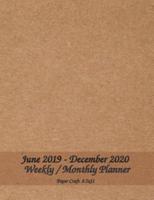June 2019 - December 2020 Weekly / Monthly Planner Paper Craft 8.5X11