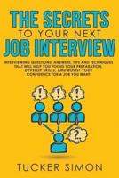 The Secrets to Your Next Job Interview
