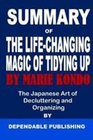 Summary of The Life-Changing Magic of Tidying Up by Marie Kondo