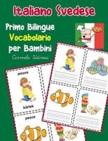 Italiano Svedese Primo Bilingue Vocabolario Per Bambini