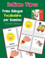 Italiano Turco Primo Bilingue Vocabolario Per Bambini