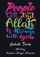 People Left But Allah Is Always With You