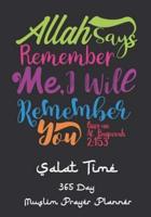 Allah Says Remember Me, I Will Remember You