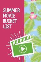 Summer Movie Bucket List