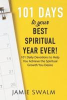 101 Days to Your Best Spiritual Year Ever!