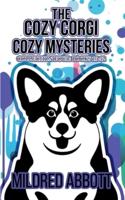 The Cozy Corgi Cozy Mysteries - Collection Four