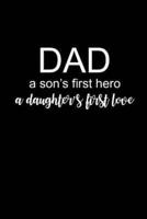 Dad a Son's First Hero