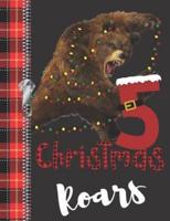 5 Christmas Roars