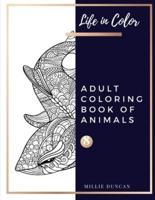 ADULT COLORING BOOK OF ANIMALS (Book 8)