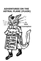 Adventures on the Astral Plane (Plain)