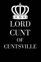 Lord Cunt of Cuntsville