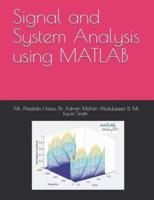 Signal and System Analysis Using MATLAB