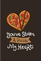 You've Stolen A Pizza My Heart