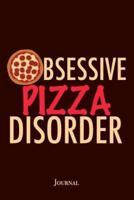 Obsessive Pizza Disorder Journal