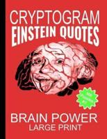 Cryptogram Einstein Quotes - Large Print