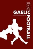 Gaelic Football Strength and Conditioning Log