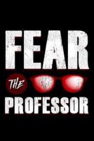 Fear The Professor