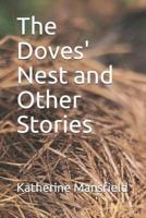The Doves' Nest and Other Stories