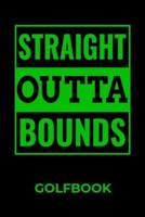 Straight Outta Bounds Golfbook