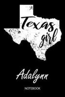 Texas Girl - Adalynn - Notebook