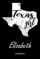 Texas Girl - Elizabeth - Notebook