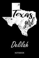 Texas Girl - Delilah - Notebook