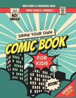 Draw Your Own Comic Book For Kids