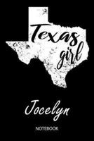 Texas Girl - Jocelyn - Notebook