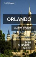 Orlando Mini Survival Guide