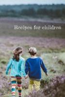 Recipes for Children