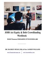 Jobs Act Equity & Debt Crowdfunding Workbook