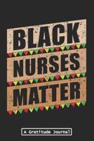 Black Nurses Matter - A Gratitude Journal