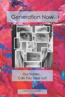 Generation Now